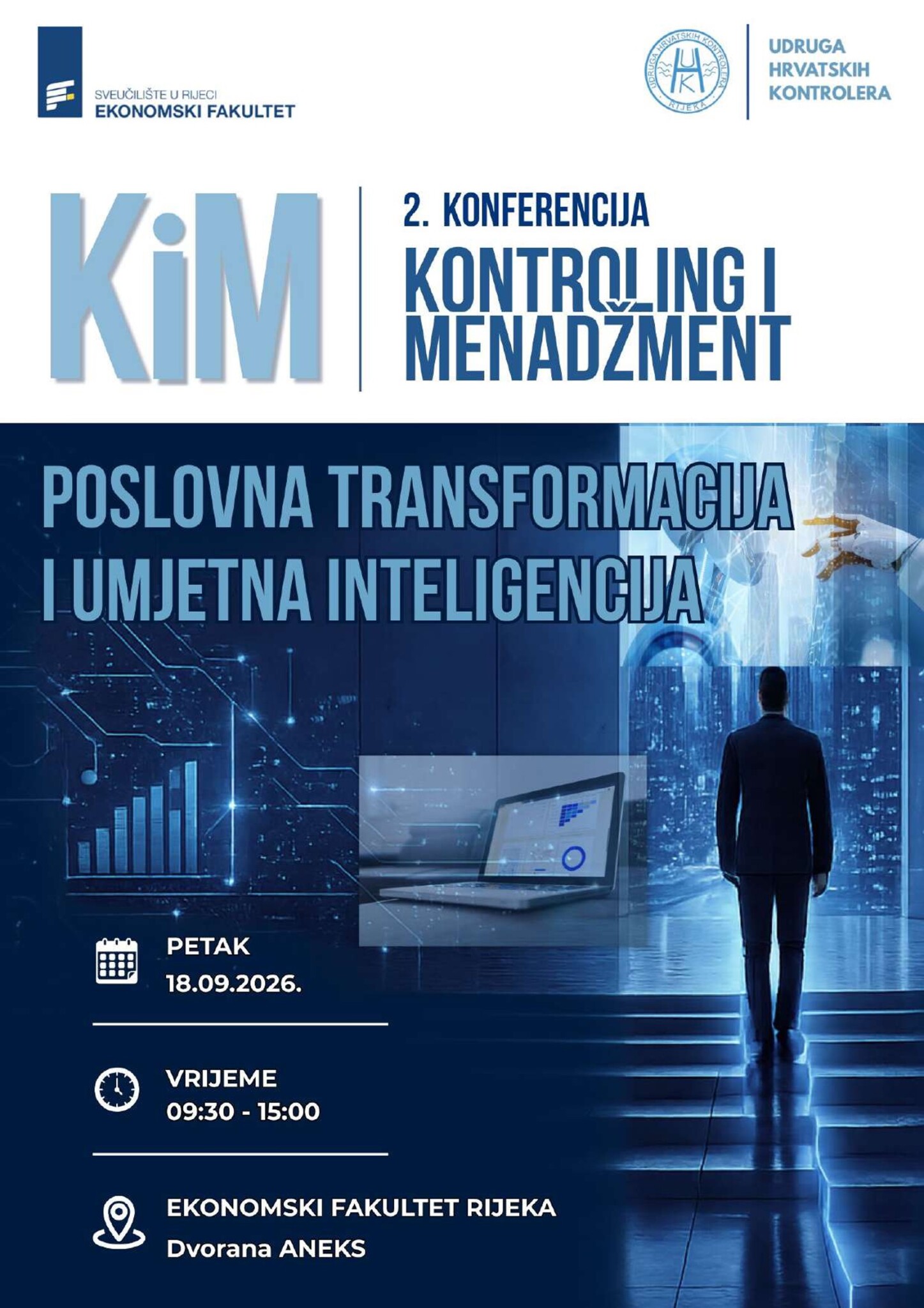 Kontroling i menadžment (KiM) 2026 – Poslovna transformacija i umjetna inteligencija – Rezerviraj datum – 18.9.2026. – Upoznaj. Primijeni. Transformiraj. Ostvari prednost!